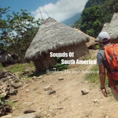 Sounds Of South America - Sonidos De Sur America