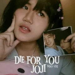 Die For You (Indonesian Version)