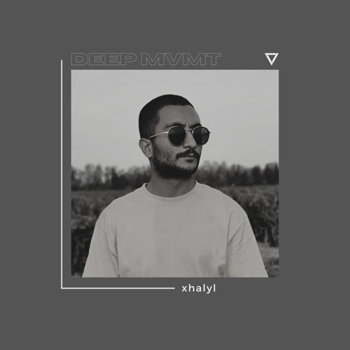 DEEP MVMT Podcast #287 - xhalyl