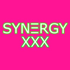 SYNΞRGY XXX