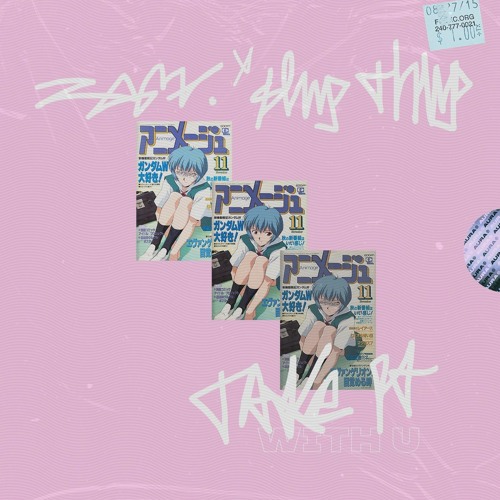 ZERX. X SLUG THUG - TAKE IT WITH U