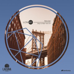 Secular - Skip To New York EP (Bandcamp Exclusive)