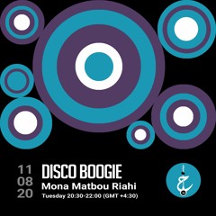 Disco Boogie with Mona Matbou - Episode 2