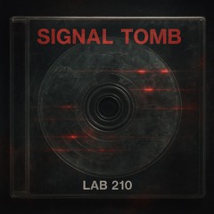 Signal Tomb