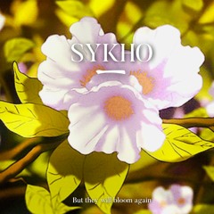 But They Will Bloom Again