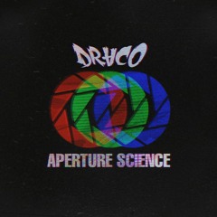 DRACO - APERTURE SCIENCE (FREE DOWNLOAD)