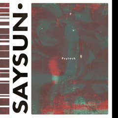 SaySun Mix 31/03/2025 - Psytech