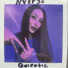 Nomadic Vibes EP 35: Quixotic