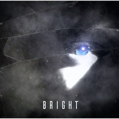 ROBAR - Bright (ft. Ascendant Stranger)