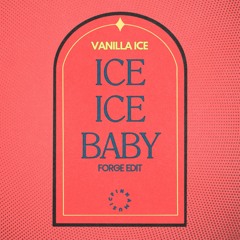 Vanilla Ice - Ice Ice Baby (Forge Edit) FREE DOWNLOAD [FINNA]