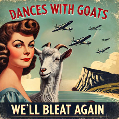 We'll Bleat Again