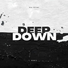Deep Down Remix