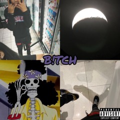 B!TCH