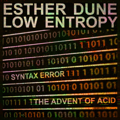 The Advent of Acid (Esther Dune Remix)