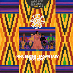 Nina Simone - Brown Baby (MXT Edit)