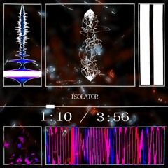 ISOLATOR [TOBER 2022]