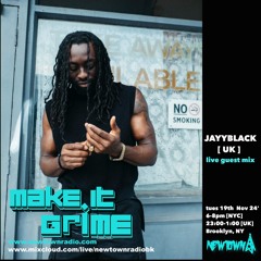 MAKE IT GRIME with Bookz, guest mix JAYYBLACK
