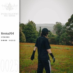 PNEUMATIC Mix Series 0025 - Kenta204 [27/02/2023]