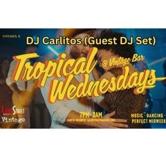 Tropical Wednesday At Vintage 01/22/25