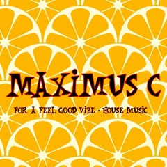 Feel Good Vibes - Maximus C