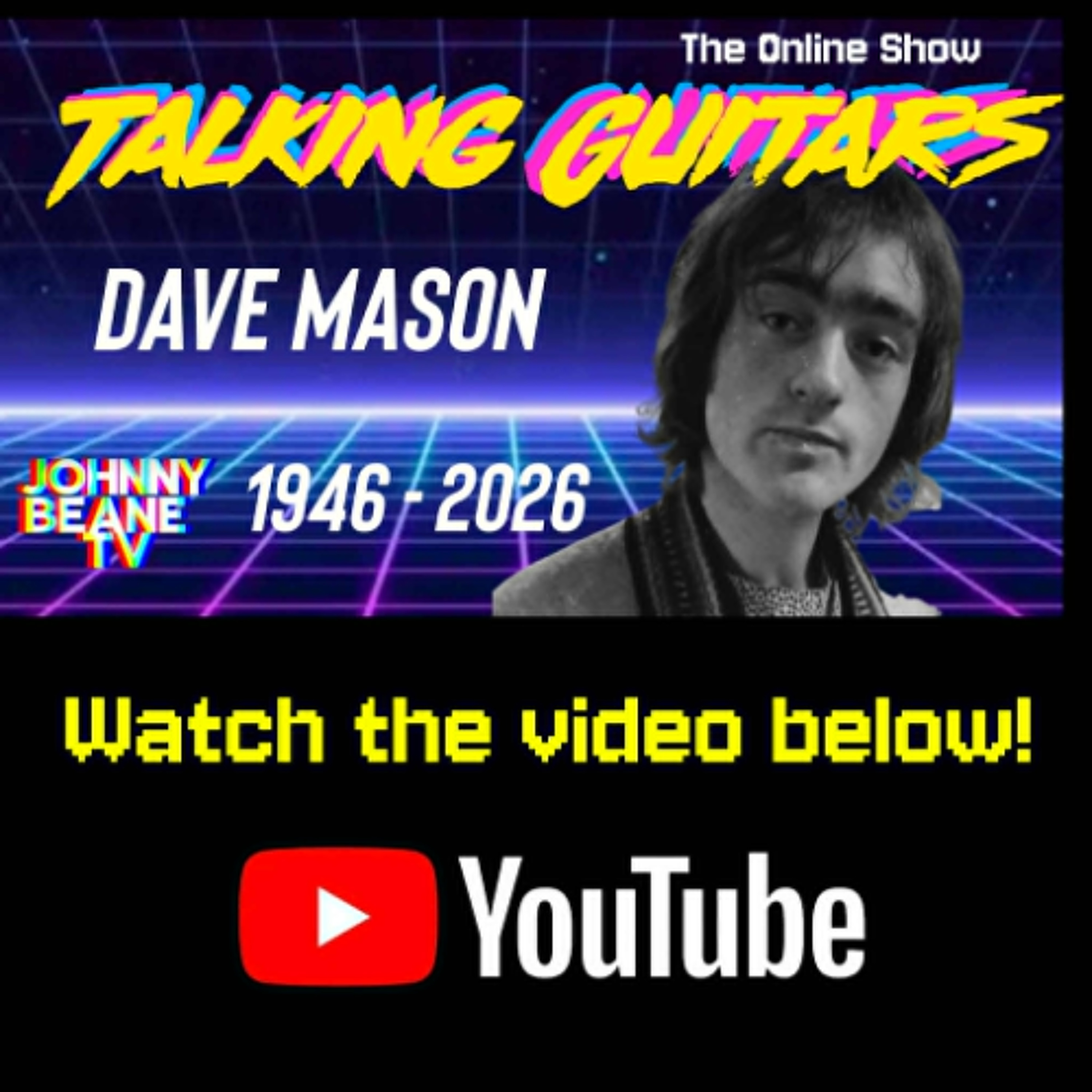 Dave Mason Dies at 79 | Traffic Co-Founder & “We Just Disagree” Singer Remembered 🎸🕊️ 4/21/26 episode artwork