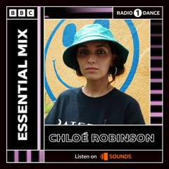 Chloé Robinson Essential Mix 23.09.2022