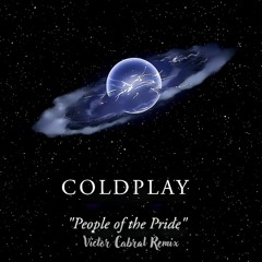 Coldplay - People of the Pride (Victor Cabral PVT Remix) Preview