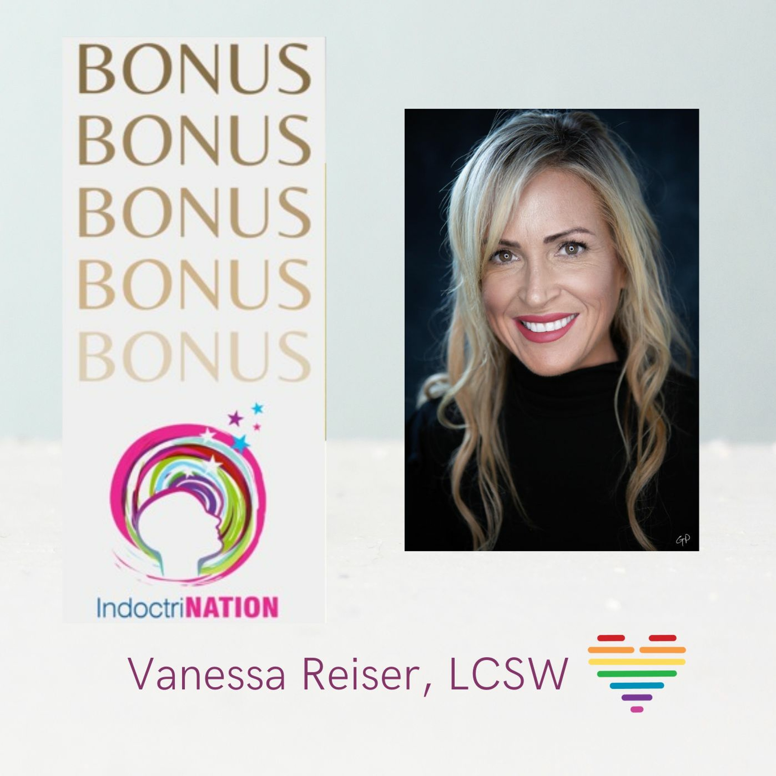 BONUS EPISODE PREVIEW: Identifying Narcissism w/Vanessa Reiser, LCSW by IndoctriNation