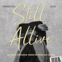 G@RBUSH - Still Alive (preview). It will be released on July 30th 2025