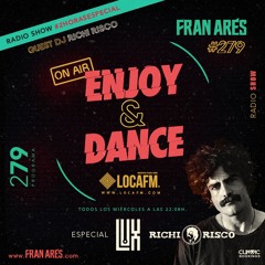 Enjoy & Dance With Fran Ares #279 + Richi Risco