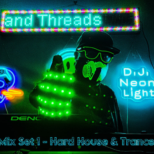 DJ Neon Light Mix Set 1 - Hard House & Trance