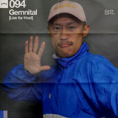 MIX094 – Gemnital (台北) [Live for Host]
