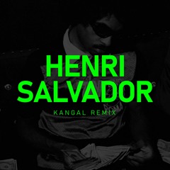 LA FÈVE HENRI SALVADOR - KANGAL REMIX