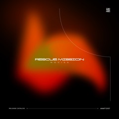 Nociss - Rescue Mission (Original Mix)