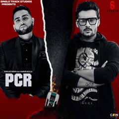PCR (feat. Karan Aujla)