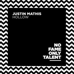 Hollow (OUT ON NO FAME ONLY TALENT)