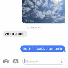 Ariana Grande - Touch It (Patrick Brian Remix)