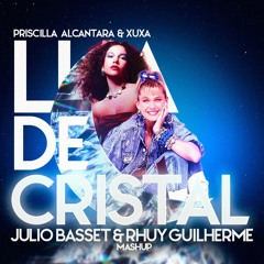 Priscilla Alcantara, Xuxa - Lua De Cristal (Julio Basset & Rhuy Guilherme 2k23 Intro Mashup)