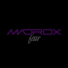 MadRox - Fear