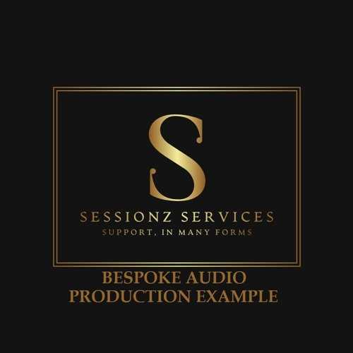 Bespoke Audio Production Example 1 - SessionzServices.com