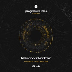 44 Host Mix I Progressive Tales with Aleksandar Marković
