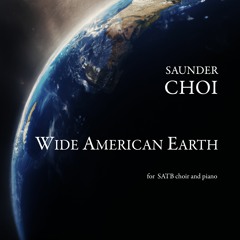 Wide American Earth (Saunder Choi)