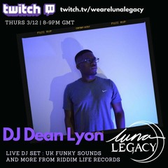 Luna Legacy Mix (Say No More Online) - 03/12/20