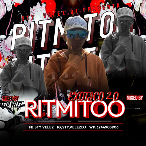 RITMITOO EXOTICO 2 MIXED BY STY VELEZ DJ