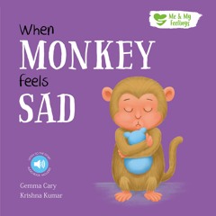 SPST49 - When MONKEY Feels SAD