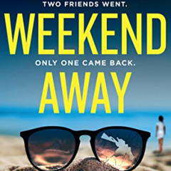 ACCESS PDF 🗸 The Weekend Away: the book behind the major Netflix movie starring Leig
