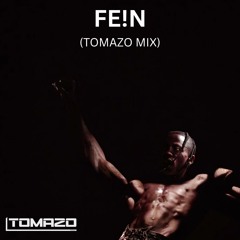 Travis Scoot - FE!N (TOMAZO Mix)