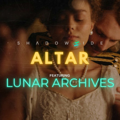 Shadowside ft Lunar Archives - ALTAR