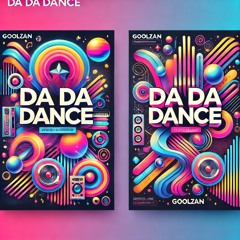 Da - Da - Dance - GoolZan