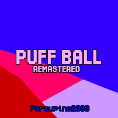 Puff Ball (Remastered)
